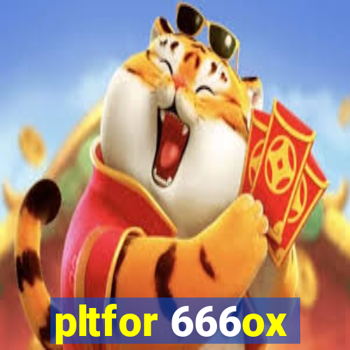 pltfor 666ox